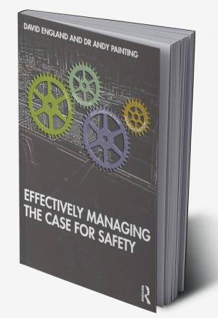 Effectively Managing the Case for Safety