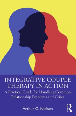 Integrative Couple Therapy in Action