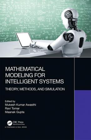 Mathematical Modeling for Intelligent Systems