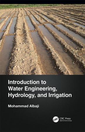 Introduction to Water Engineering Hydrology and Irrigation