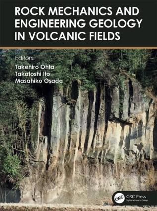 Rock Mechanics and Engineering Geology in Volcanic Fields