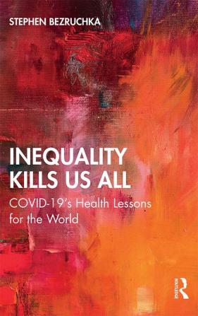 Inequality Kills Us All