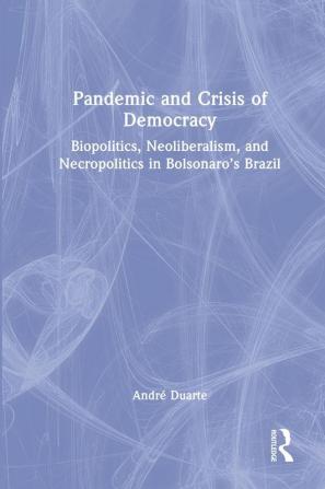 Pandemic and Crisis of Democracy