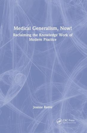 Medical Generalism Now!