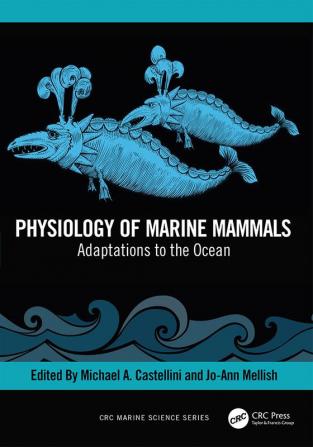 Physiology of Marine Mammals