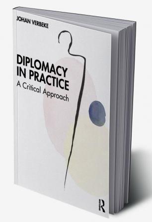 Diplomacy in Practice