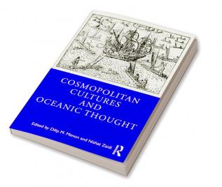 Cosmopolitan Cultures and Oceanic Thought