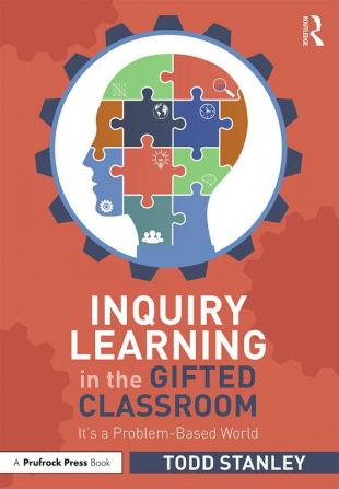 Inquiry Learning in the Gifted Classroom