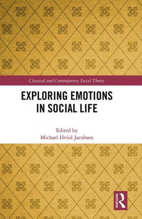 Exploring Emotions in Social Life