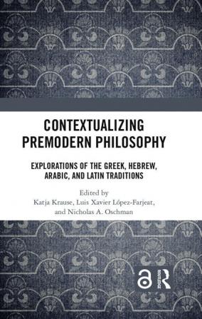 Contextualizing Premodern Philosophy