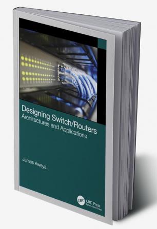 Designing Switch/Routers