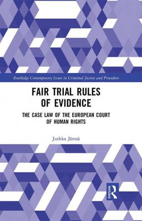 Fair Trial Rules of Evidence