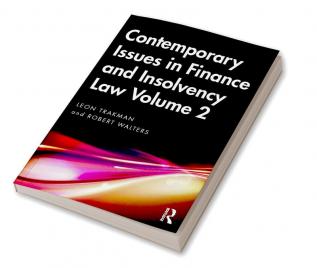 Contemporary Issues in Finance and Insolvency Law Volume 2