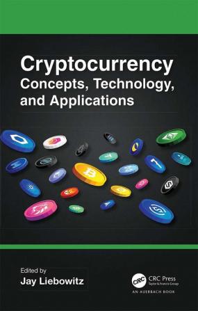 Cryptocurrency Concepts Technology and Applications