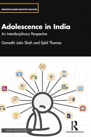 Adolescence in India: An Interdisciplinary Perspective