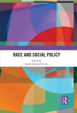 Race and Social Policy