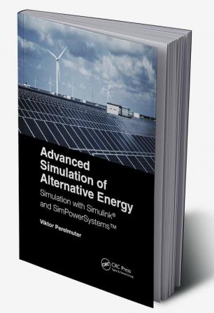 Advanced Simulation of Alternative Energy