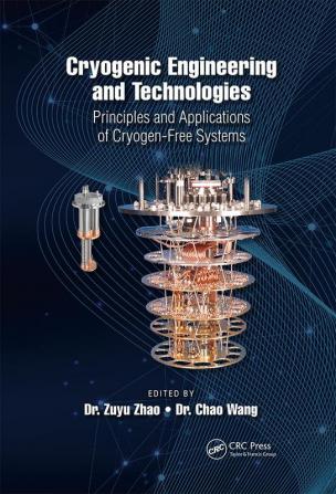 Cryogenic Engineering and Technologies