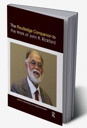 Routledge Companion to the Work of John R. Rickford