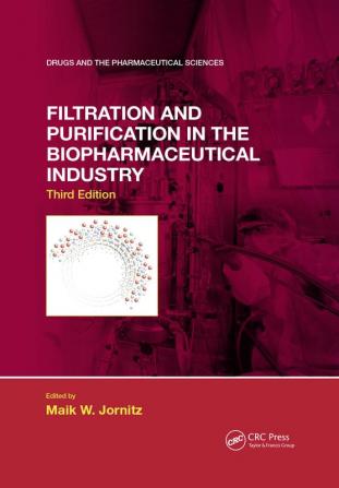 Filtration and Purification in the Biopharmaceutical Industry Th