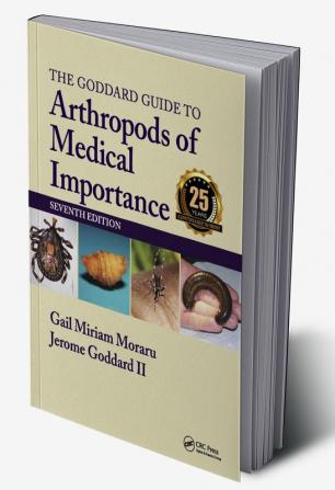 Goddard Guide to Arthropods of Medical Importance