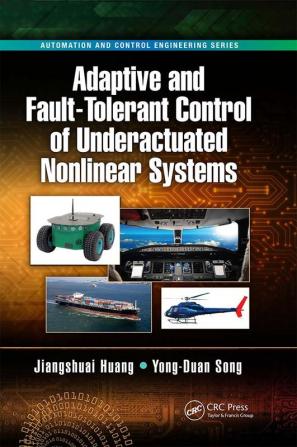 Adaptive and Fault-Tolerant Control of Underactuated Nonlinear Systems