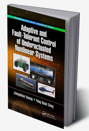 Adaptive and Fault-Tolerant Control of Underactuated Nonlinear Systems