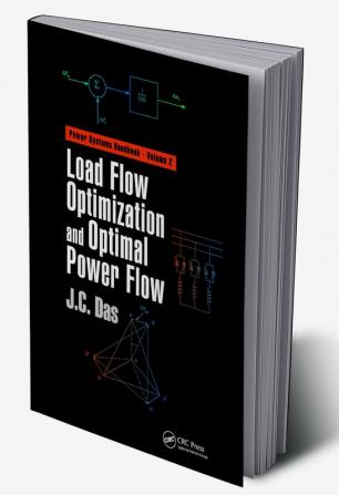 Load Flow Optimization and Optimal Power Flow