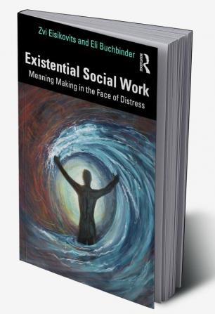 Existential Social Work