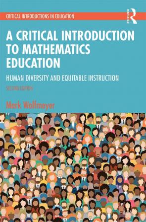 Critical Introduction to Mathematics Education