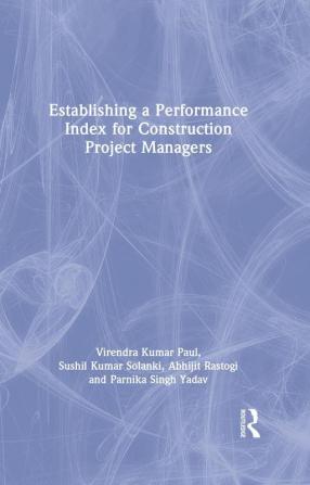 Establishing a Performance Index for Construction Project Managers