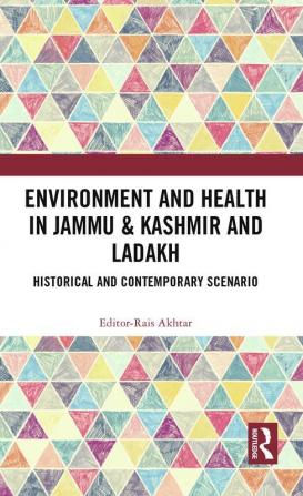 Environment and Health in Jammu & Kashmir and Ladakh