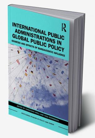 International Public Administrations in Global Public Policy