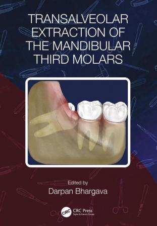 Transalveolar Extraction of the Mandibular Third Molars