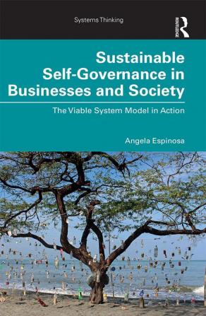 Sustainable Self-Governance in Businesses and Society