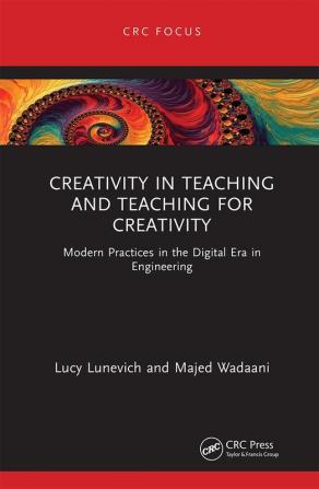 Creativity in Teaching and Teaching for Creativity