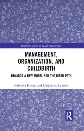 Management Organization and Childbirth