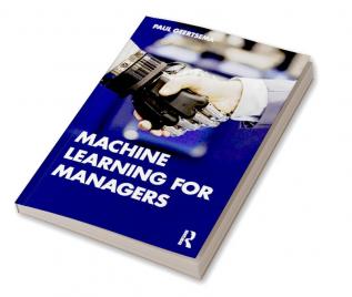 Machine Learning for Managers