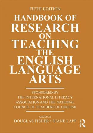 Handbook of Research on Teaching the English Language Arts