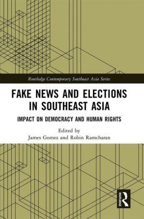 Fake News and Elections in Southeast Asia