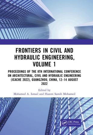 Frontiers in Civil and Hydraulic Engineering Volume 1