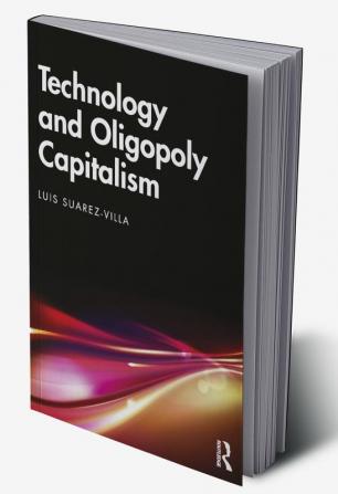 Technology and Oligopoly Capitalism