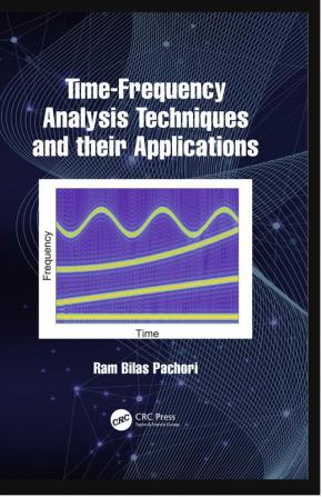 Time-Frequency Analysis Techniques and their Applications