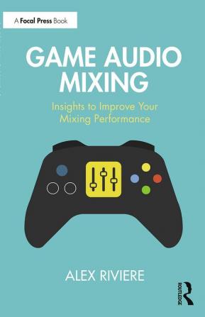 Game Audio Mixing