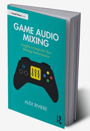 Game Audio Mixing