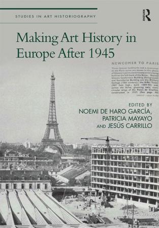 Making Art History in Europe After 1945