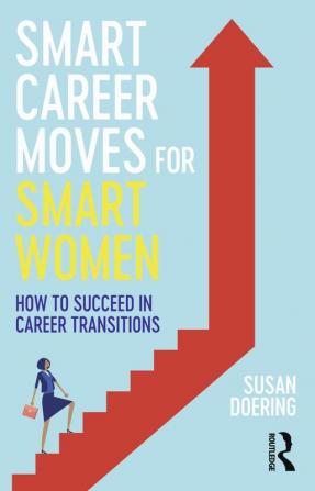 Smart Career Moves for Smart Women