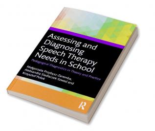 Assessing and Diagnosing Speech Therapy Needs in School