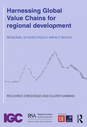 Harnessing Global Value Chains for regional development