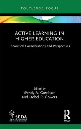 Active Learning in Higher Education